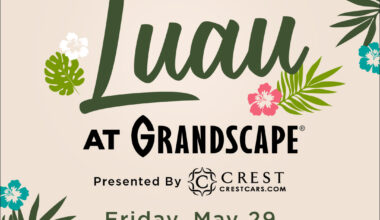 Luau at Grandscape! | The Stage at Grandscape | Promotional Events | Dallas Observer