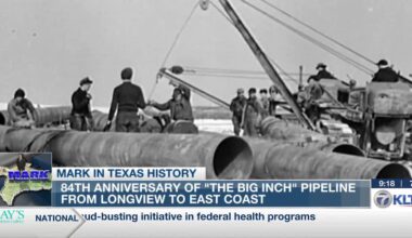 Mark in Texas History: Longview pipeline that changed World War II marks 84 years this month