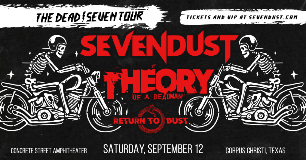 Sevendust, Theory of a Deadman headed to Corpus Christi in September