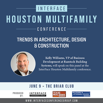 Ramtech VP of Business Development Kelly Williams to Speak on Modular Construction Benefits in Panel Discussion at 2026 InterFace Houston Multifamily Conference