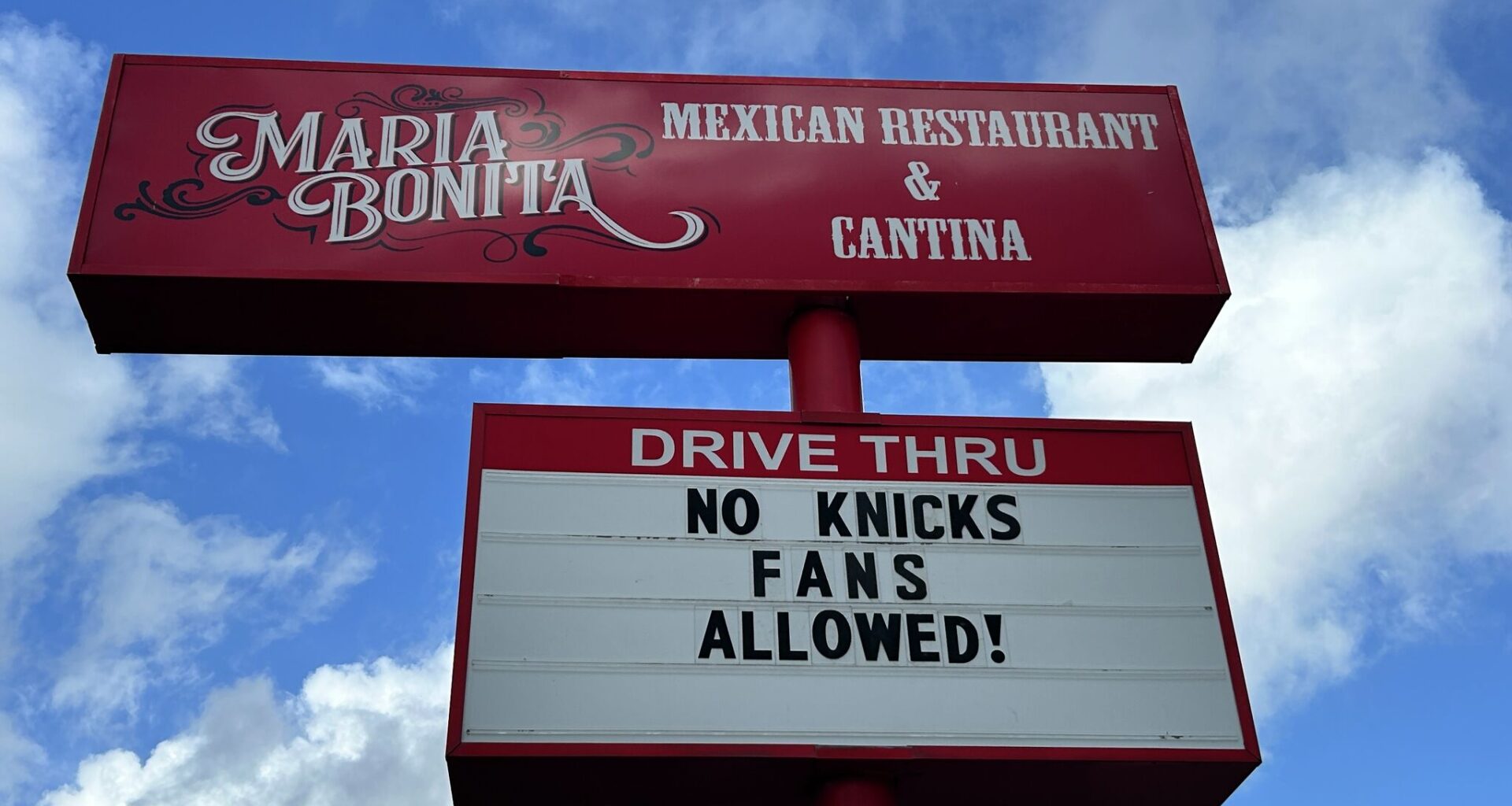 A marquee outside of Maria Bonita in San Antonio with a message for Knicks fans.
