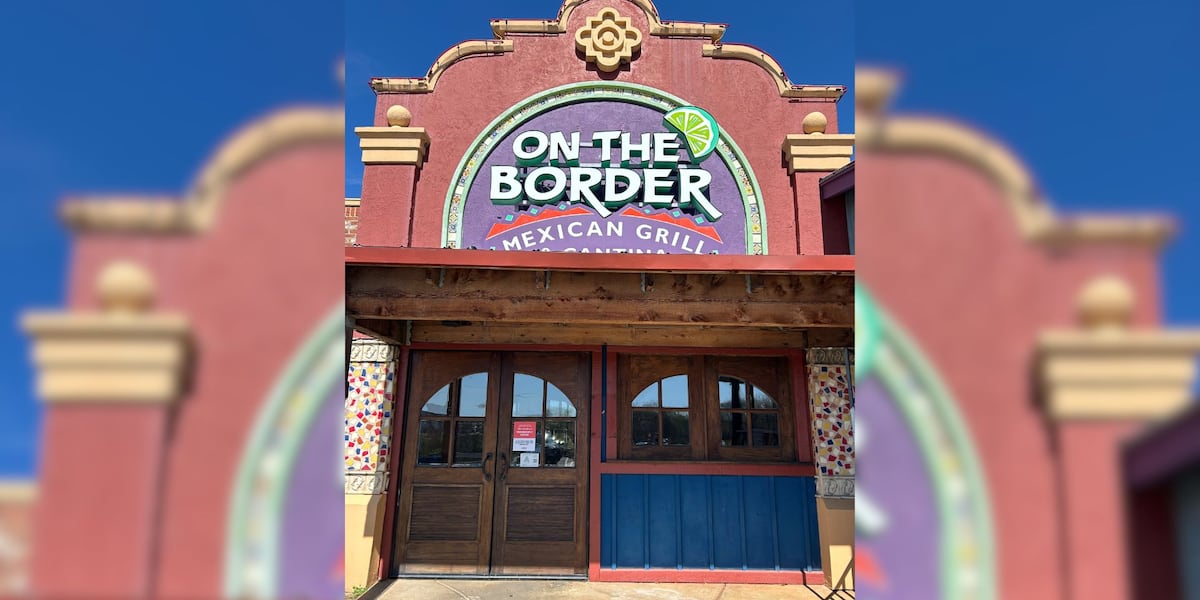 Popular Tex-Mex chain On The Border closing restaurants across the country. Here’s where