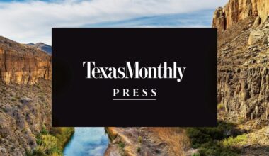 Texas Monthly Press relaunched to publish books that capture ‘mythos of Texas’