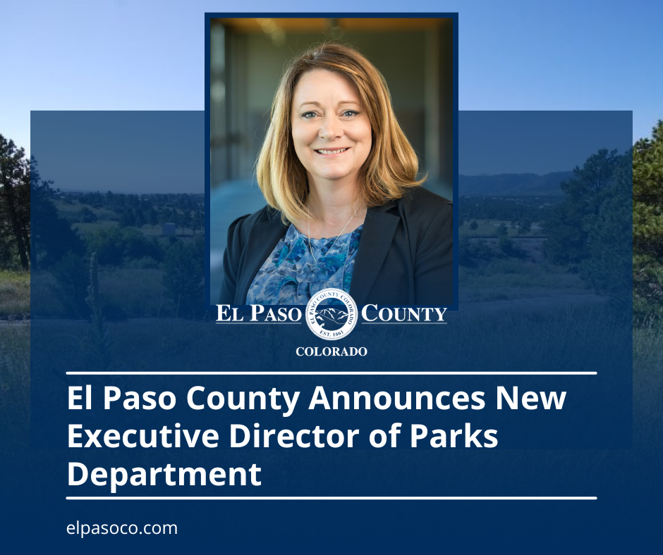 El Paso County Announces New Executive Director of Parks Department