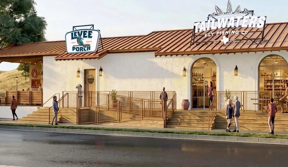 Levee Porch and Tailwaters Fly Fishing Co. will open a restaurant and beer garden along the West Fork of the Trinity River in Westside Village.