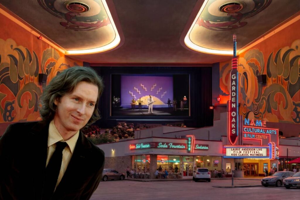 Image shows the theater space at Garden Oaks Theater with superimposed images of Wes Anderson and the exterior of the theater.