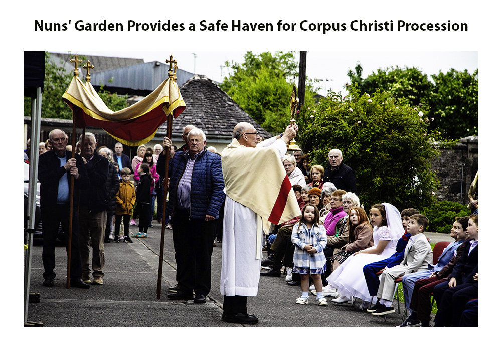 Nuns’ Garden Provides a Safe Haven for Corpus Christi Procession
