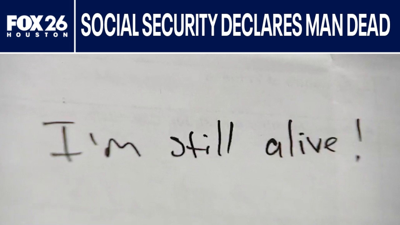 Social Security mistakenly declares man dead