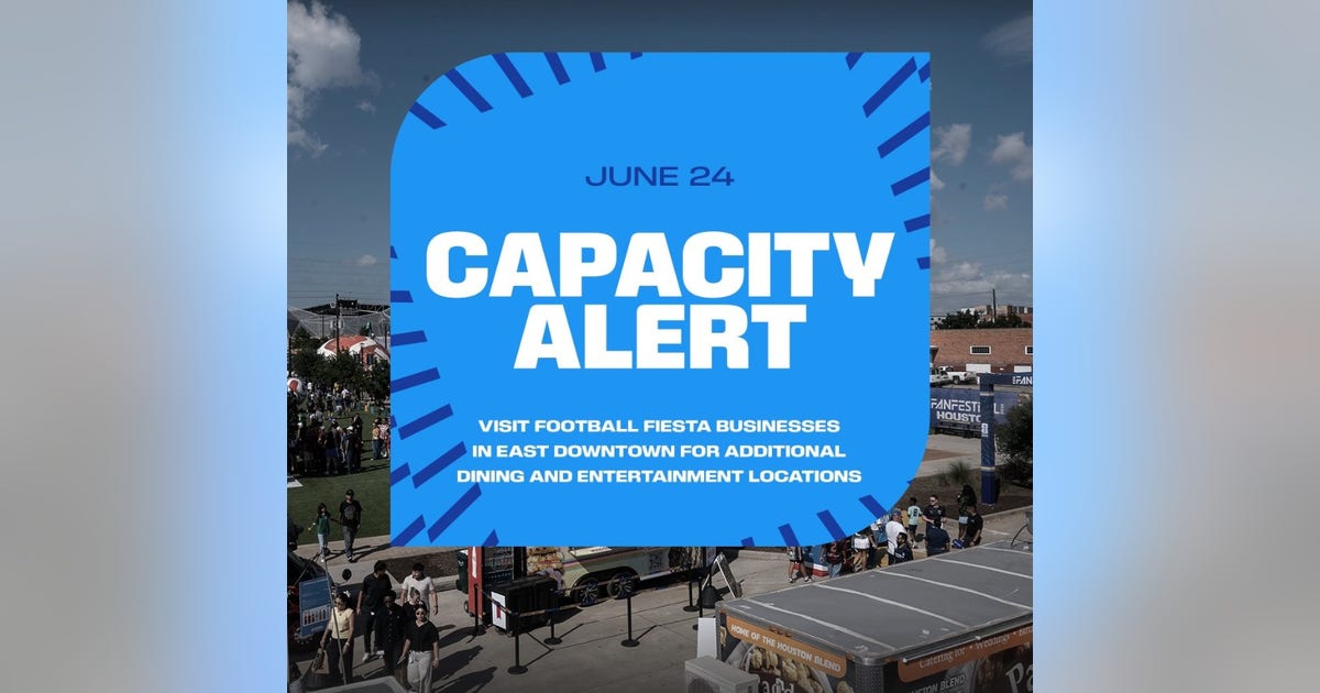 Houston FIFA Fan Fest at capacity for June 24
