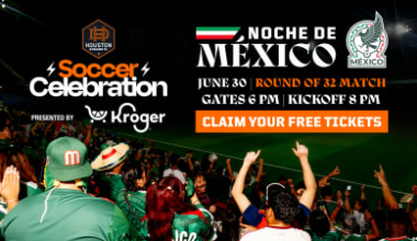 Houston Dynamo FC announce “Noche de México” Celebration for Mexico’s Round of 32 match on June 30
