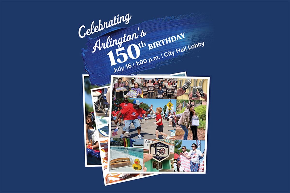 Arlington Invites Community to Celebrate City’s 150th Birthday