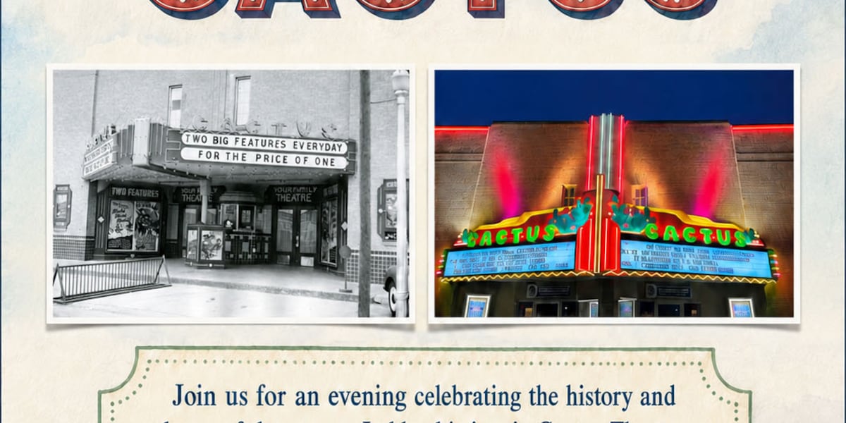 Lubbock Heritage Society Invites Community to Celebrate the Historic Cactus Theater
