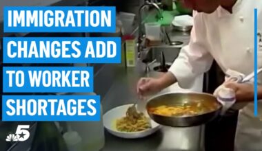 Texas businesses warn immigration changes could worsen worker shortages – NBC 5 Dallas-Fort Worth