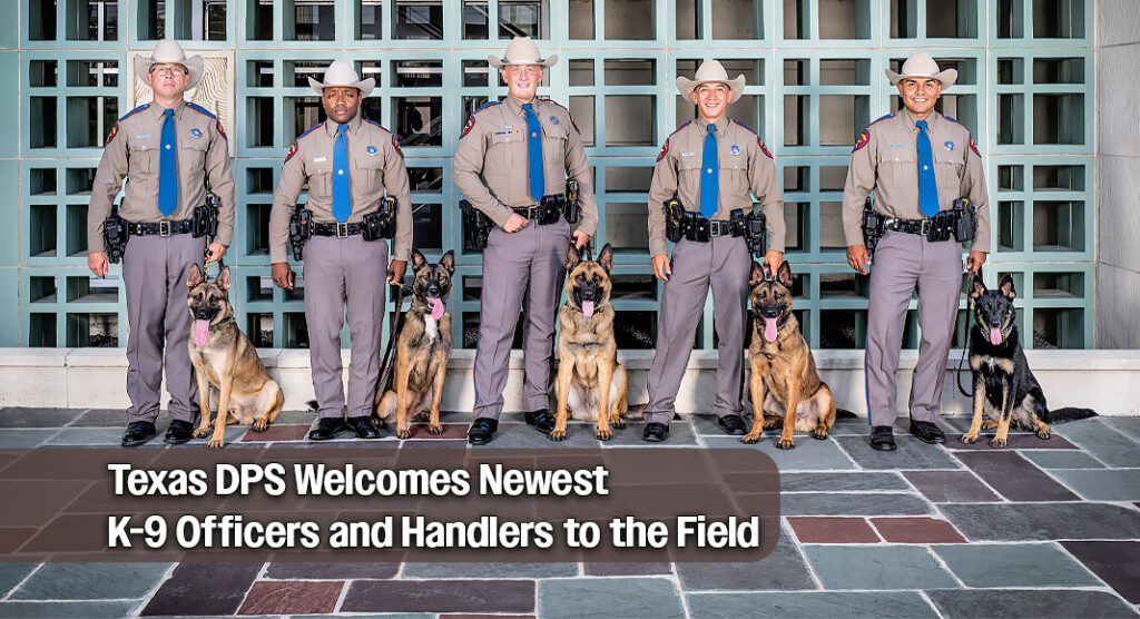 DPS Graduates New K-9 Teams to Protect Texas