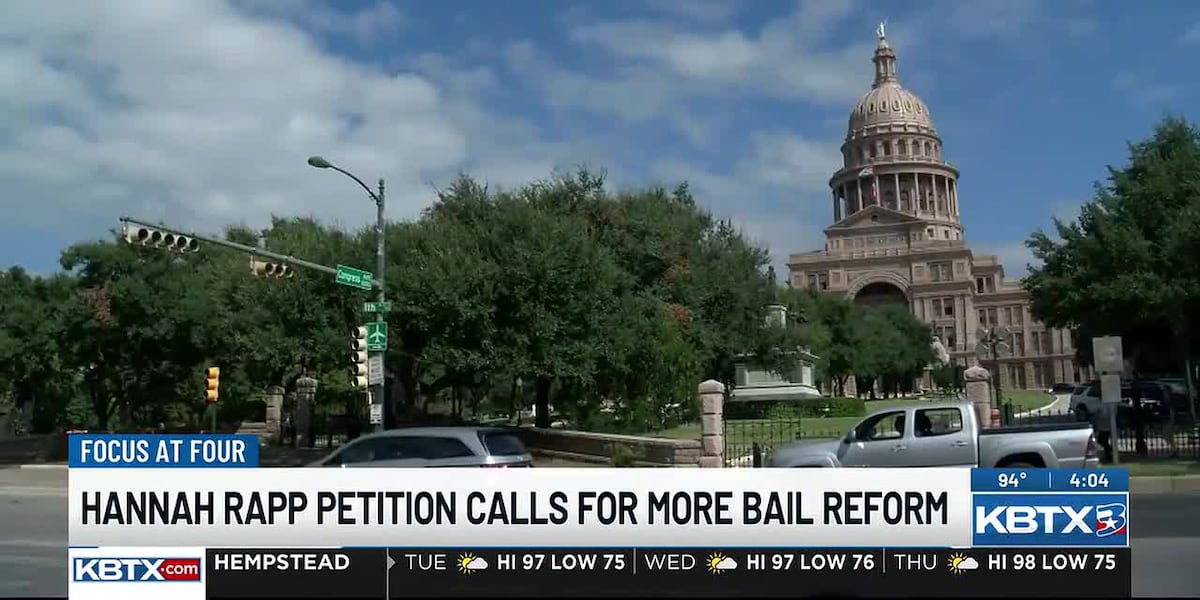 Petition pushes Texas Legislature to strengthen bail reform after Hannah Rapp’s death