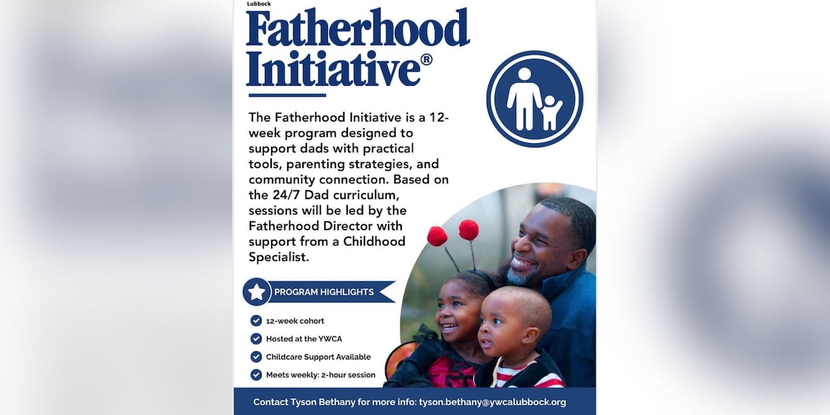 YWCA Lubbock launches 12-week Fatherhood Initiative for dads