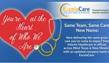 Same Team, Same Care, New Name: Interim Healthcare Offices in Lubbock and Throughout West Texas Become ExcelaCare