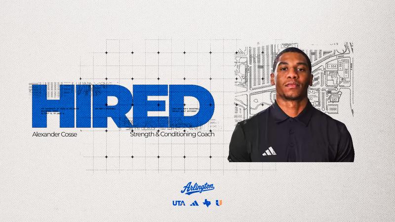 UT Arlington Names Alex Cosse Assistant Strength and Conditioning Coach