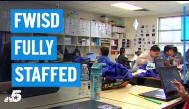 Fort Worth ISD begins school year fully staffed after major teacher turnover – NBC 5 Dallas-Fort Worth