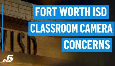 Fort Worth ISD defends classroom web cameras after parent concerns – NBC 5 Dallas-Fort Worth