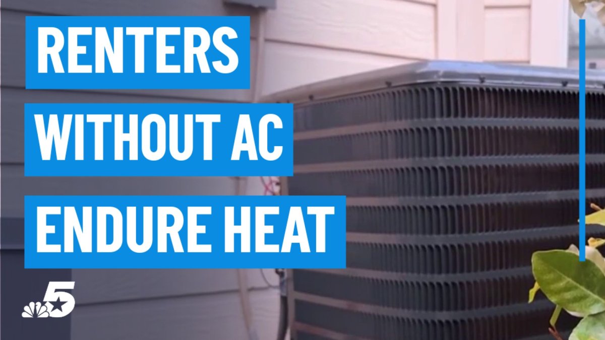 Fort Worth renters endure triple-digit heat without working AC – NBC 5 Dallas-Fort Worth