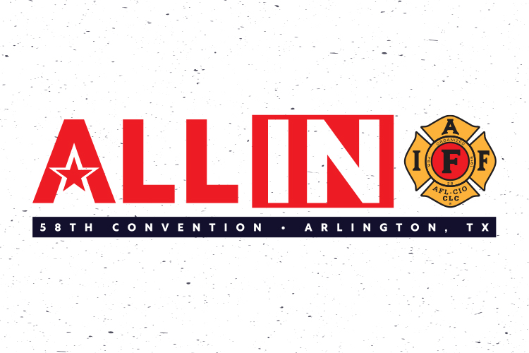 58th IAFF Convention: ‘All in.’