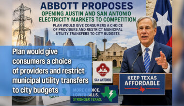 Abbott Proposes Opening Austin and San Antonio Electricity Markets to Competition