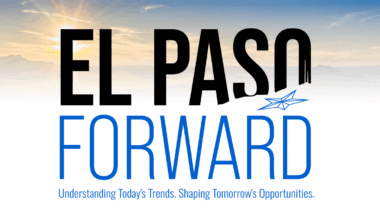 El Paso Forward: What does El Paso's future look like?