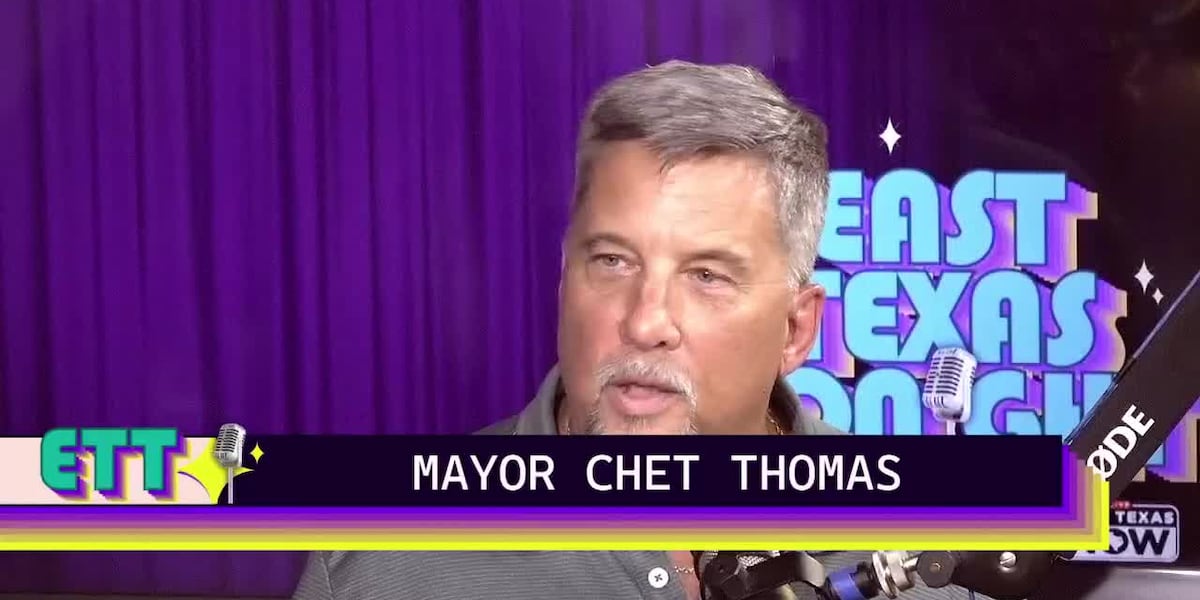 East Texas Tonight: Getting neighborly with Hideaway mayor Chet Thomas