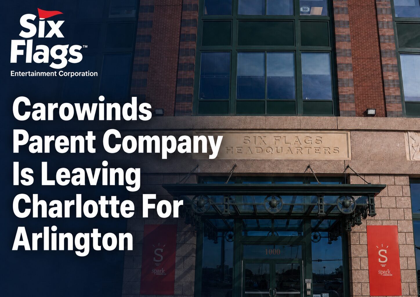 Carowinds Parent Company Is Leaving Charlotte For Arlington