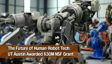 Sen. Cornyn Praises $30 Million NSF Grant for UT Austin Robotics Research