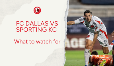 What to Watch For: FC Dallas vs. Sporting Kansas City