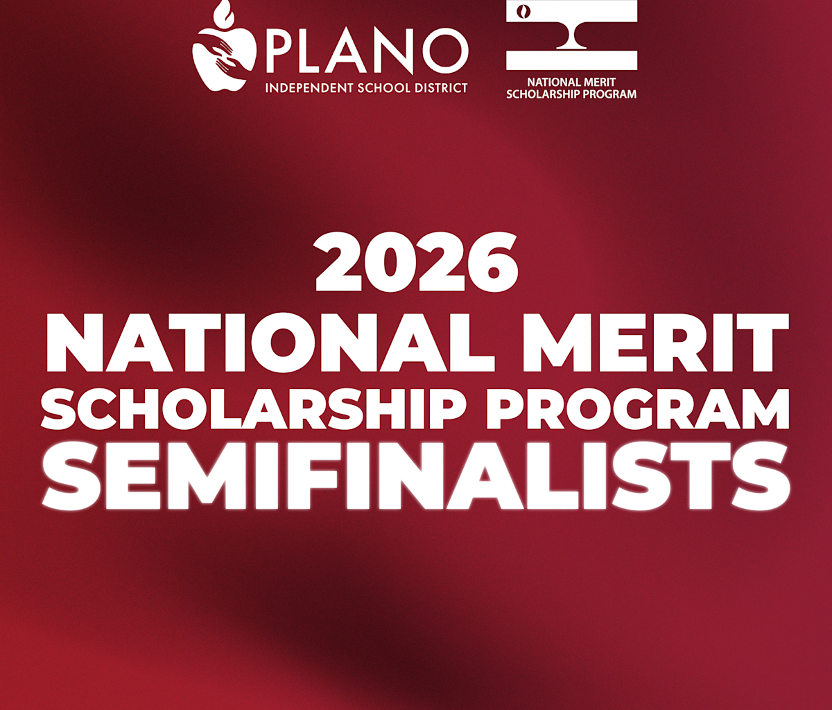 Plano ISD celebrates 60 National Merit Scholarship Program Semifinalists