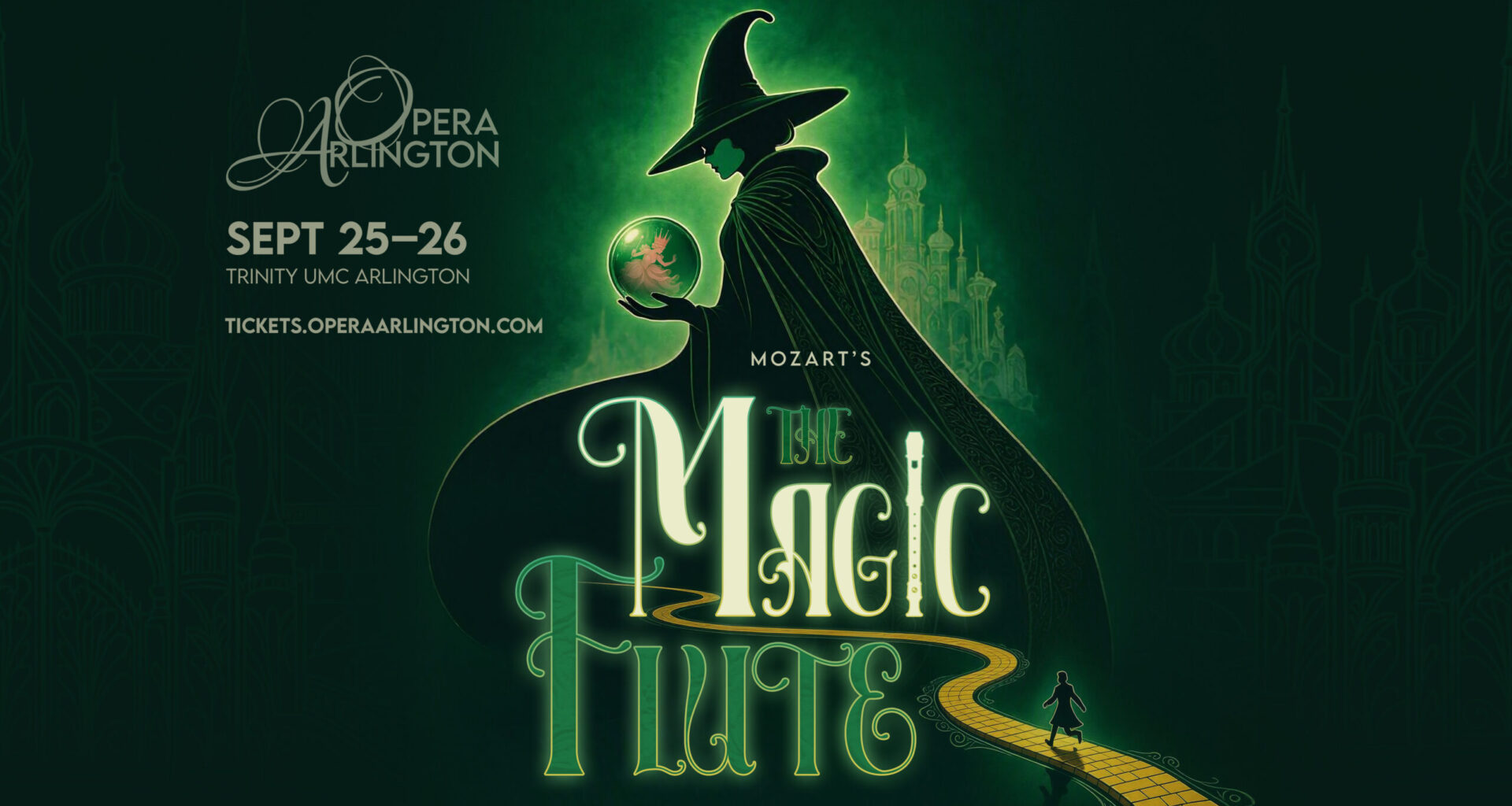 Opera Arlington to Present Wizard of Oz-Inspired ‘The Magic Flute’ Production