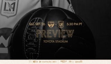 Preview | FC Dallas vs. LAFC - 2026 MLS Season