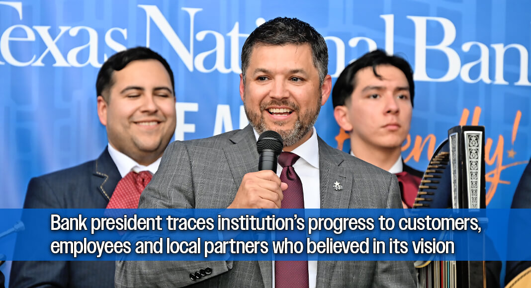 Joe Quiroga Says People and Relationships Powered Texas National Bank’s Rise