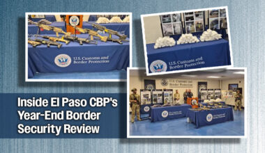 CBP Highlights End-of-Year Border Security Successes in El Paso