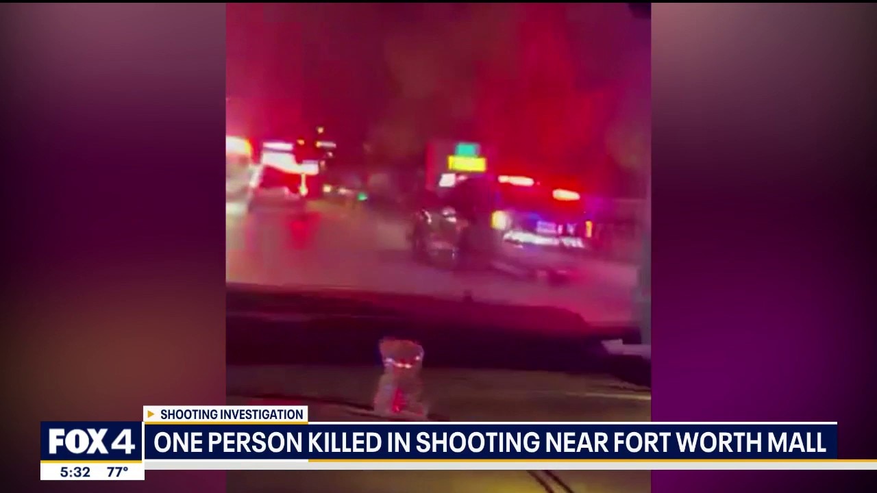 One person killed in shooting near Fort Worth mall