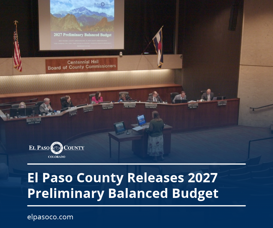 El Paso County Releases 2027 Preliminary Balanced Budget