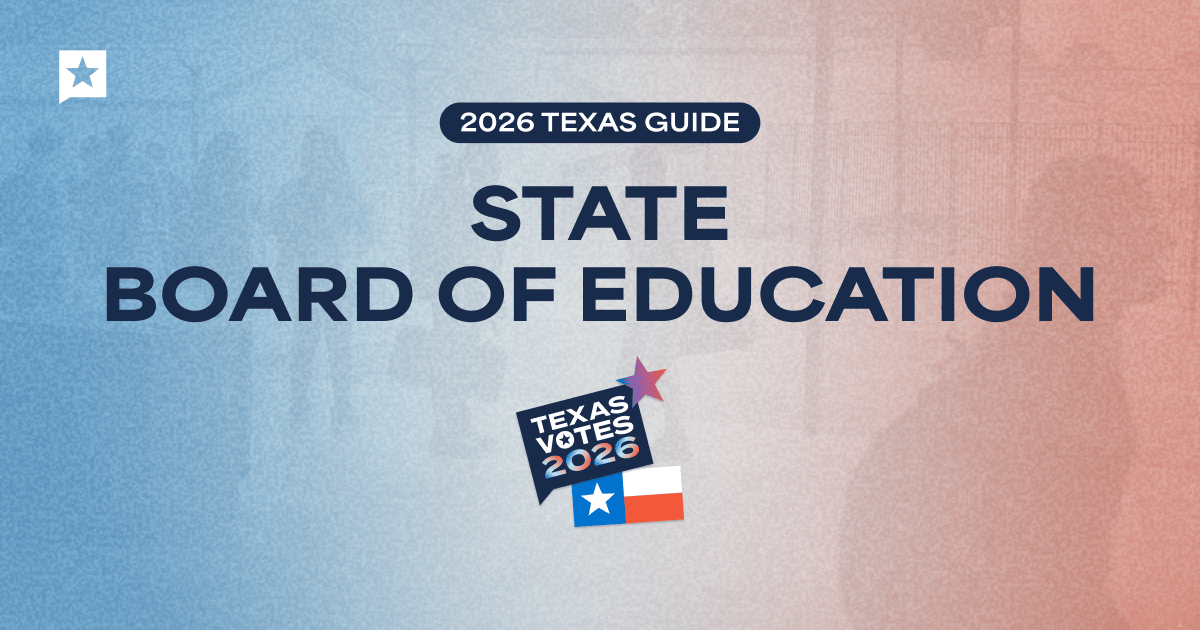 Texas State Board of Education candidates: 2026 voter guide