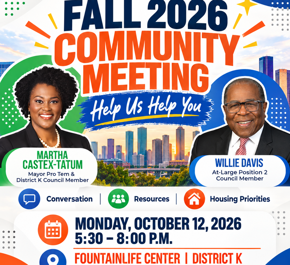 Willie Davis and Martha Castex-Tatum with the City of Houston’s Housing & Community Development Department Invite You to Attend the Fall 2026 Community Meeting | Houston Style Magazine