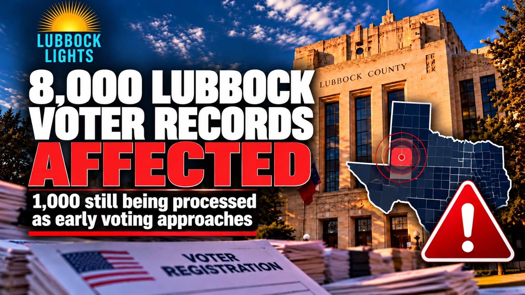 Lubbock County still processing 1,000 voter records after DPS software failure affects more than 8,000
