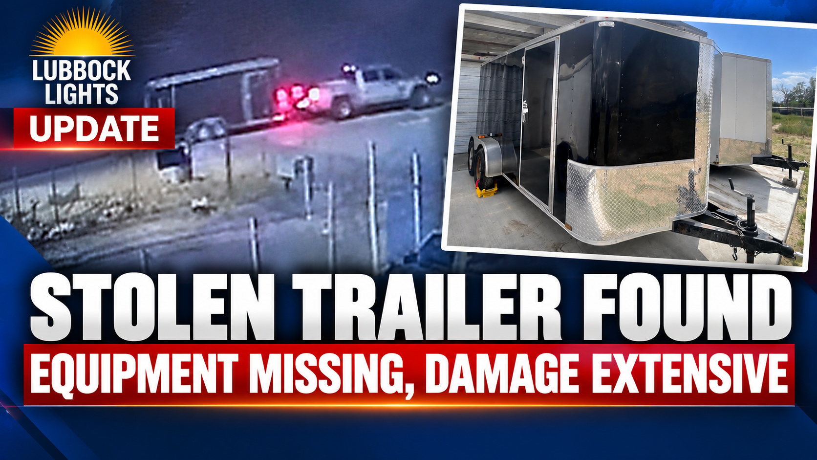 Stolen Los Hermanos Familia trailer recovered, but equipment missing and damaged