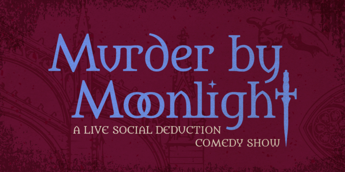 Murder by Moonlight, a social deduction comedy show