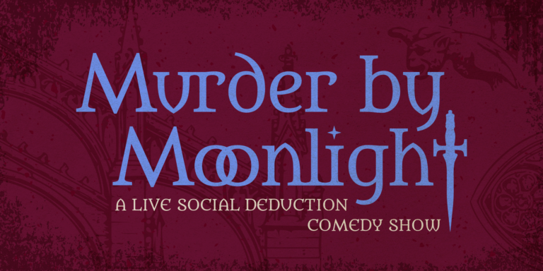 Murder by Moonlight, a social deduction comedy show