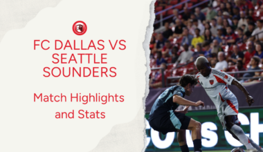 FC Dallas vs Seattle Sounders: Highlights and stats