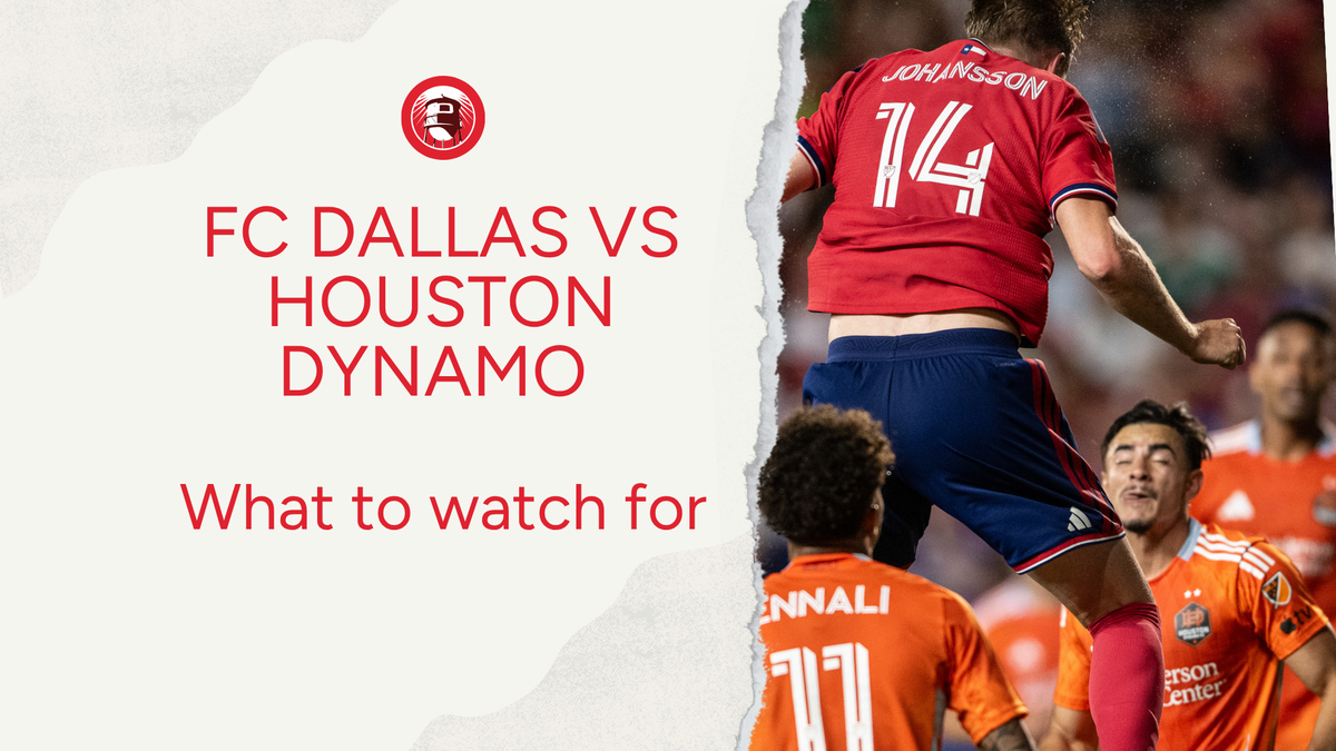 What to Watch For: FC Dallas vs. Houston Dynamo