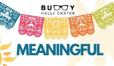 Buddy Holly Center announces Meaningful Moments event