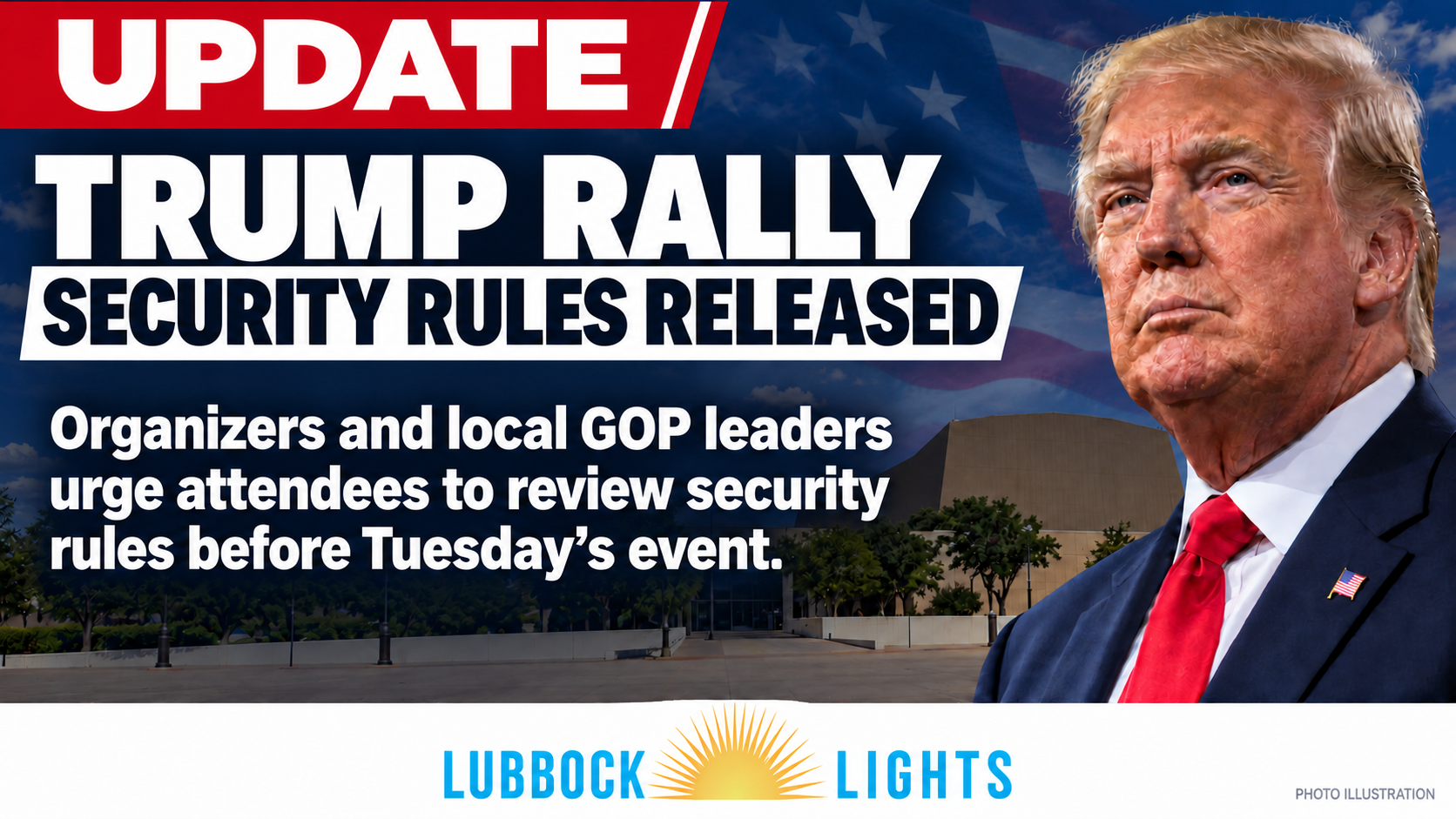 Trump rally update: Attendees urged to review security rules