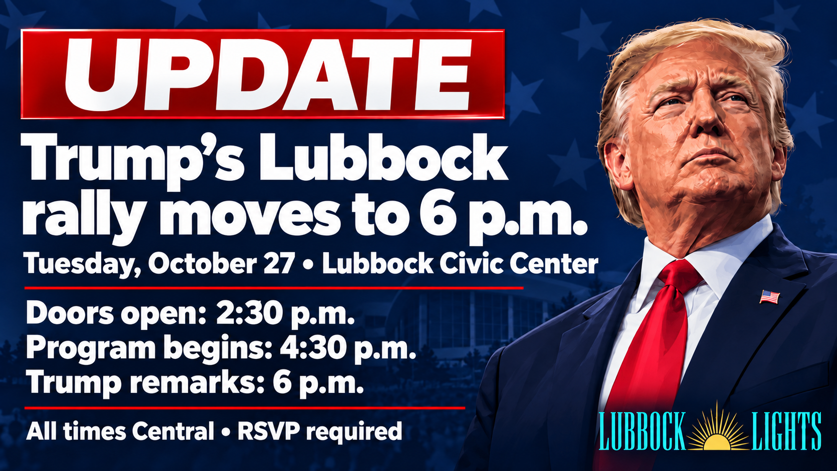 Update: Trump’s Lubbock rally moves to 6 p.m.; doors open at 2:30